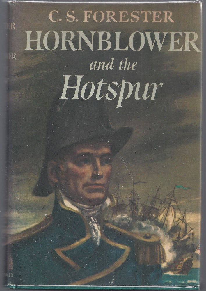 Item #010503 Hornblower and the Hotspur. C. S. Forester.