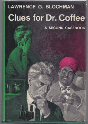 Item #010508 Clues for Dr. Coffee: A Second Casebook. Lawrence G. Blochman