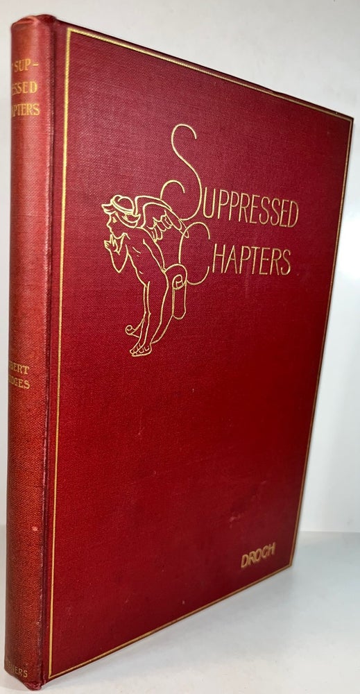 Item #010661 Suppressed Chapters and Other Bookishness. Robert Bridges.