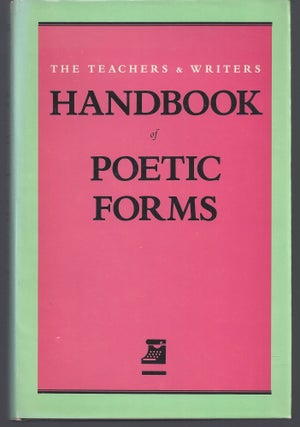 Item #010740 The Teachers & Writers Handbook of Poetic Forms (Review Copy). Ron Padgett