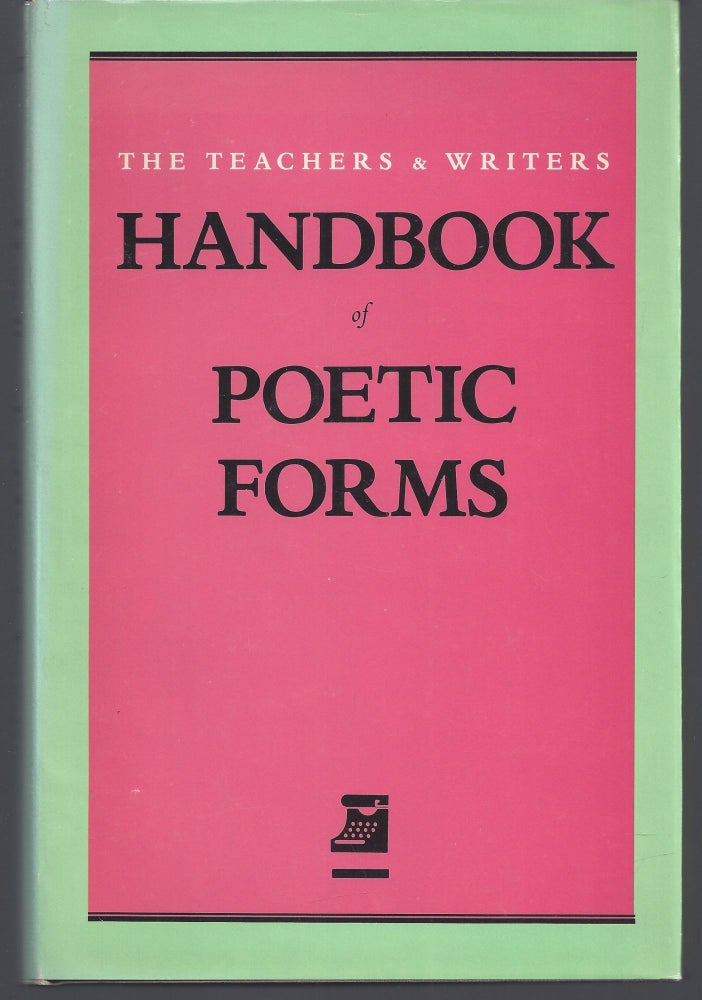 Item #010740 The Teachers & Writers Handbook of Poetic Forms (Review Copy). Ron Padgett.