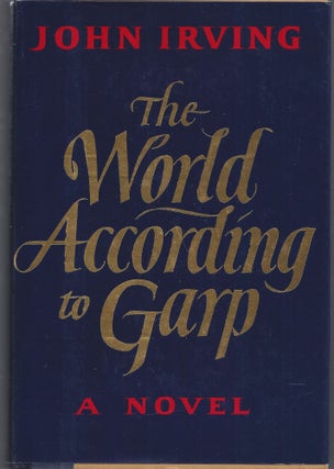 Item #010754 The World According to Garp. John Irving