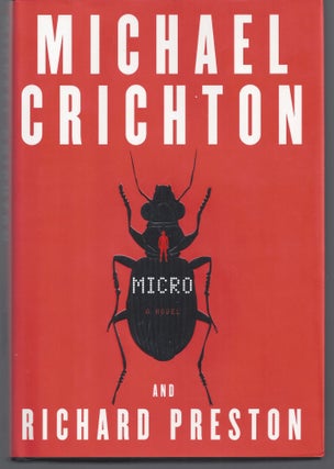 Item #010774 Micro: A Novel. Michael Crichton, Richard Preston