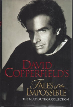 Item #010791 David Copperfield's Tales of the Impossible. David Copperfield, Janet Berliner