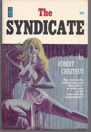 Item #010823 The Syndicate. Robert Chestnut, Clarence L. Cooper Jr