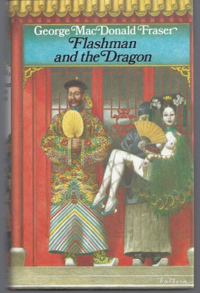 Item #010828 Flashman and the Dragon. George MacDonald Fraser