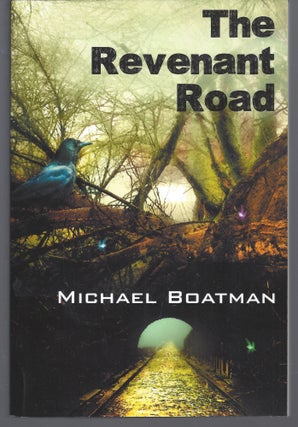 Item #010866 The Revenant Road. Michael Boatman