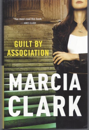 Item #010887 Guilt by Association. Marcia Clark