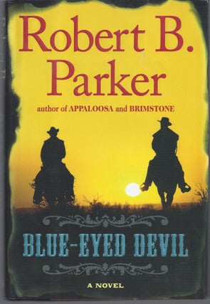 Item #010898 Blue-Eyed Devil. Robert B. Parker