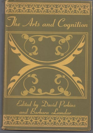 Item #010957 The Arts and Cognition. David Perkins, Barbara Leondar