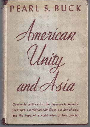 Item #010978 American Unity in Asia. Pearl S. Buck