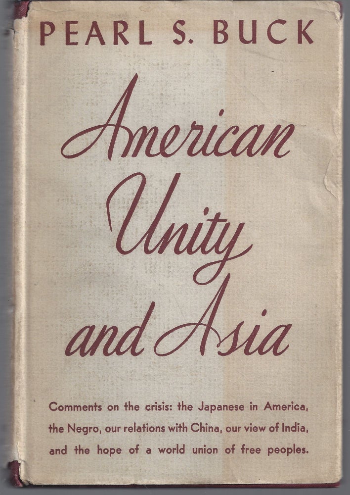 Item #010978 American Unity in Asia. Pearl S. Buck.