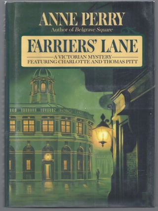 Item #011020 Farriers' Lane (Signed First Edition). Anne Perry