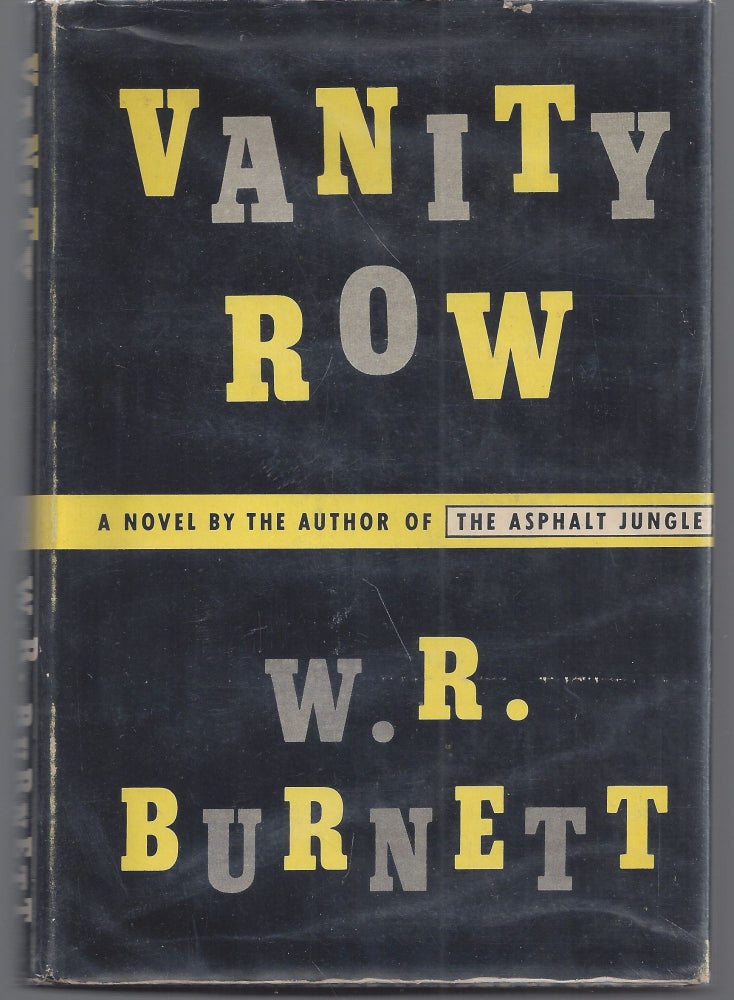 Item #011048 Vanity Row. W. R. Burnett.