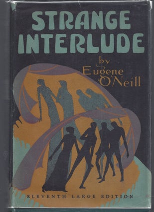 Item #011116 Strange Interlude. Eugene O'Neill