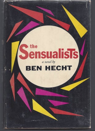 Item #011117 The Sensualists. Ben Hecht