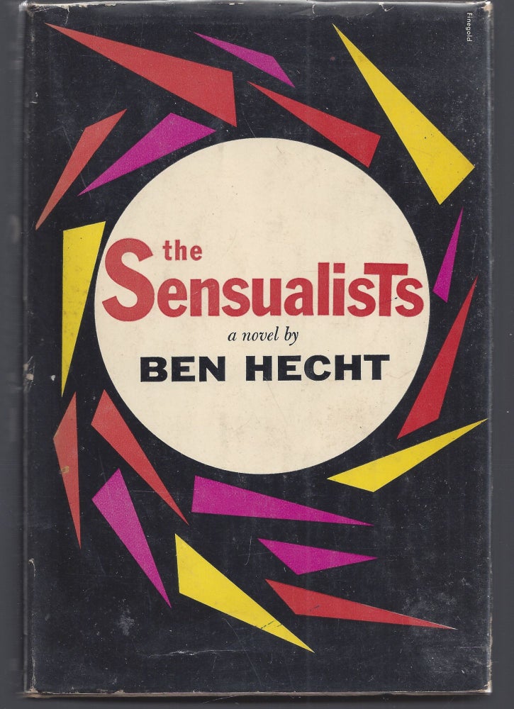 Item #011117 The Sensualists. Ben Hecht.