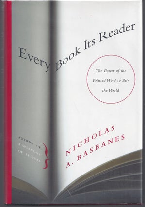 Item #011120 Every Book Its Reader: The Power Of The Written Word To Change The Way We Live....