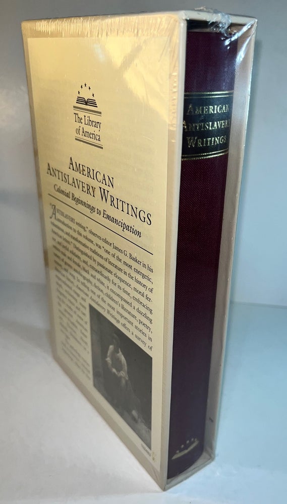 Item #011151 American Antislavery Writings: Colonial Beginnings to Emancipation (LOA #233).