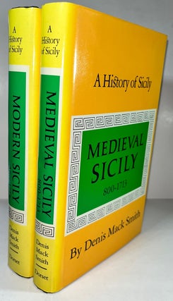 Item #011156 A History of Sicily: Medieval Sicily 800-1713; Modern Sicily After 1713 (Two...