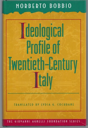 Item #011177 Ideological Profile of Twentieth-Century Italy. Norberto Bobbio