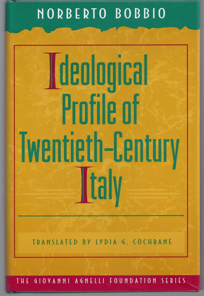 Item #011177 Ideological Profile of Twentieth-Century Italy. Norberto Bobbio.