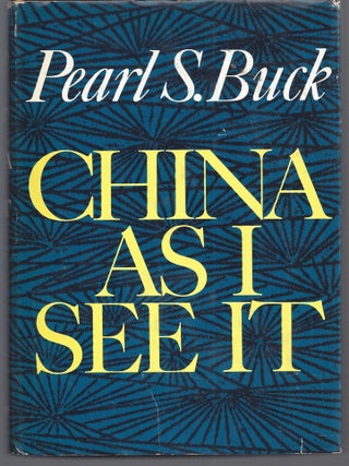 Item #011188 China As I See it. Pearl S. Buck