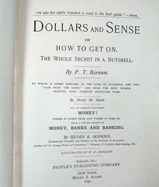 Dollars and Sense, or How to Get On. The Whole Secret in a Nutshell