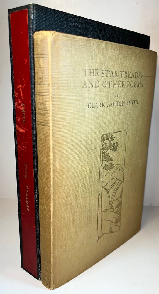 Item #011264 The Star Treader and Other Poems (Signed First Edition of the Author's First Book in Scarce Dust-Jacket). Clark Ashton Smith.