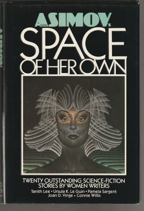 Item #011285 Isaac Asimov's Space of Her Own: Twenty Outstanding Science-Fiction Stories by Women...