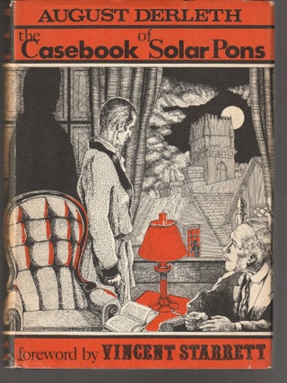 Item #011303 The Casebook of Solar Pons. August Derleth