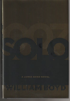 Item #011335 Solo: A James Bond Novel. William Boyd