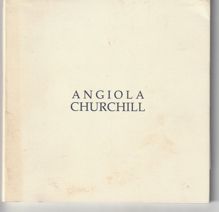 Item #011349 Zones of Mind and Spirit: New and Selected Works by Angiola Churchill (Signed Gallery Exhibition Guide). Angiola Churchill, Robert C. Morgan, Introduction.