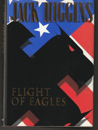 Item #011355 Flight of Eagles. Jack Higgins