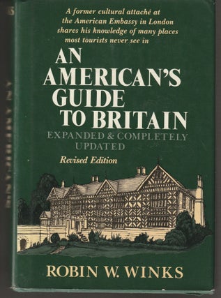 Item #011377 An American's Guide to Britain. Robin W. Winks