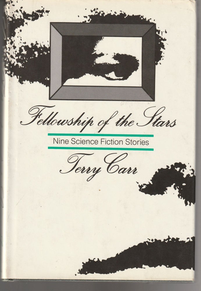Item #011389 Fellowship of the Stars. Terry Carr.