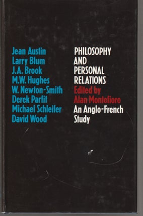 Item #011412 Philosophy and Personal Relations;: An Anglo-French study, Alan Montefiore