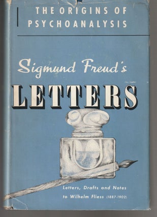 Item #011413 The Origins of Psycho-Analysis: Sigmund Feud's Letters to Wilhelm Fliess, Drafts and...