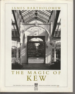 Item #011445 The Magic of Kew. James Bartholomew