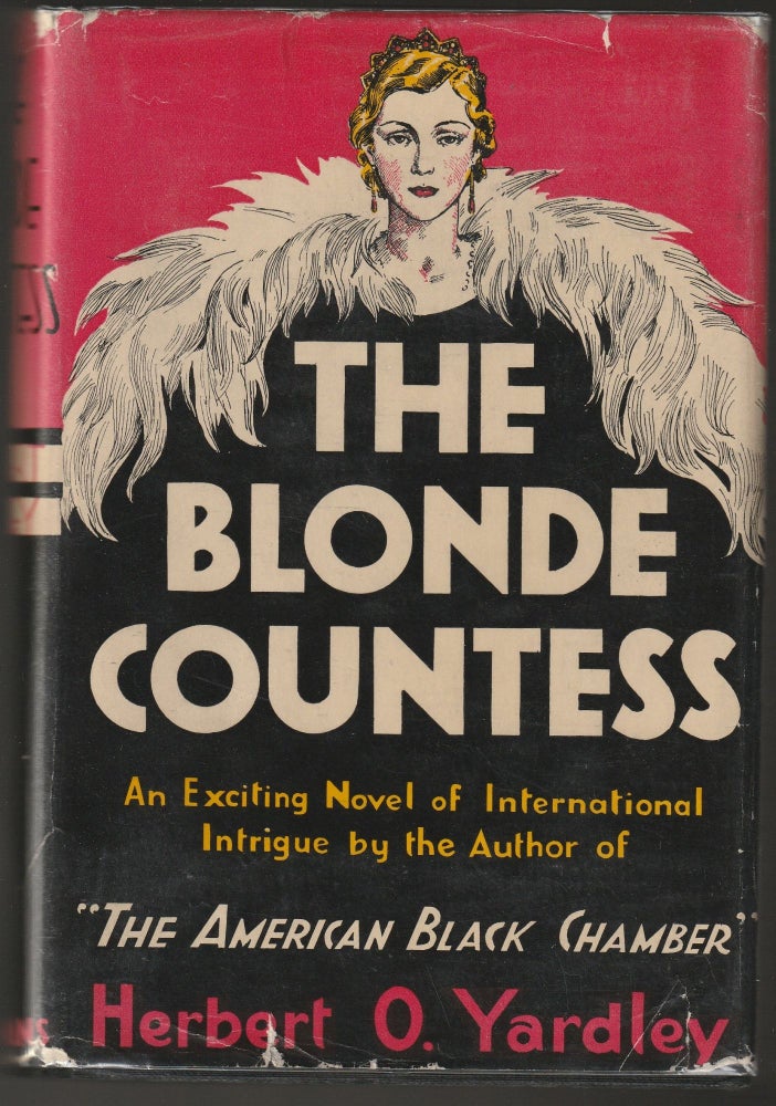 Item #011474 The Blonde Countess. Herbert O. Yardley.