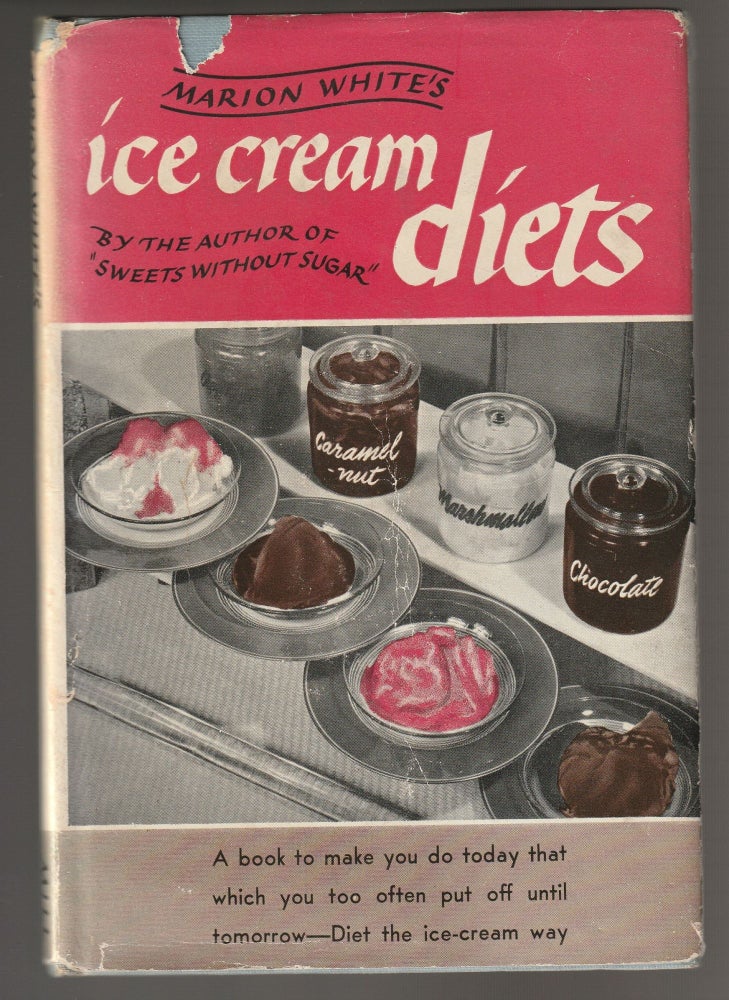 Item #011485 Ice Cream Diets. Marion White.