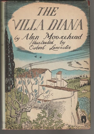Item #011487 The Villa Diana. Alan Moorehead