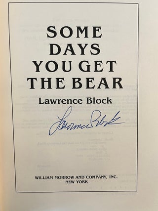 Some Days You Get the Bear (Signed First Edition)