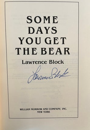 Some Days You Get the Bear (Signed First Edition)