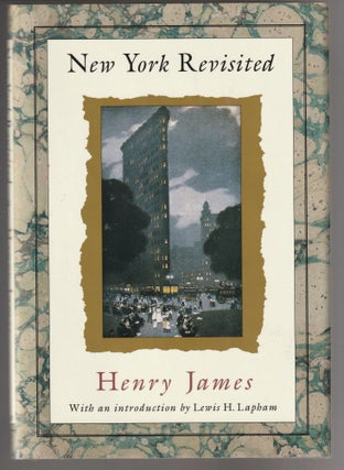 Item #011534 New York Revisited. Henry James