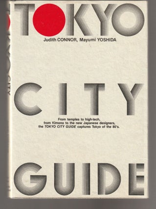 Item #011553 Tokyo City Guide. Connor, Judith, Mayumi Yoshida