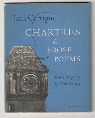 Item #011579 Chartres & Prose Poems. Jean Garrigue