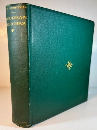 Item #011586 Suburban Sketches. W. D Howells, William Dean