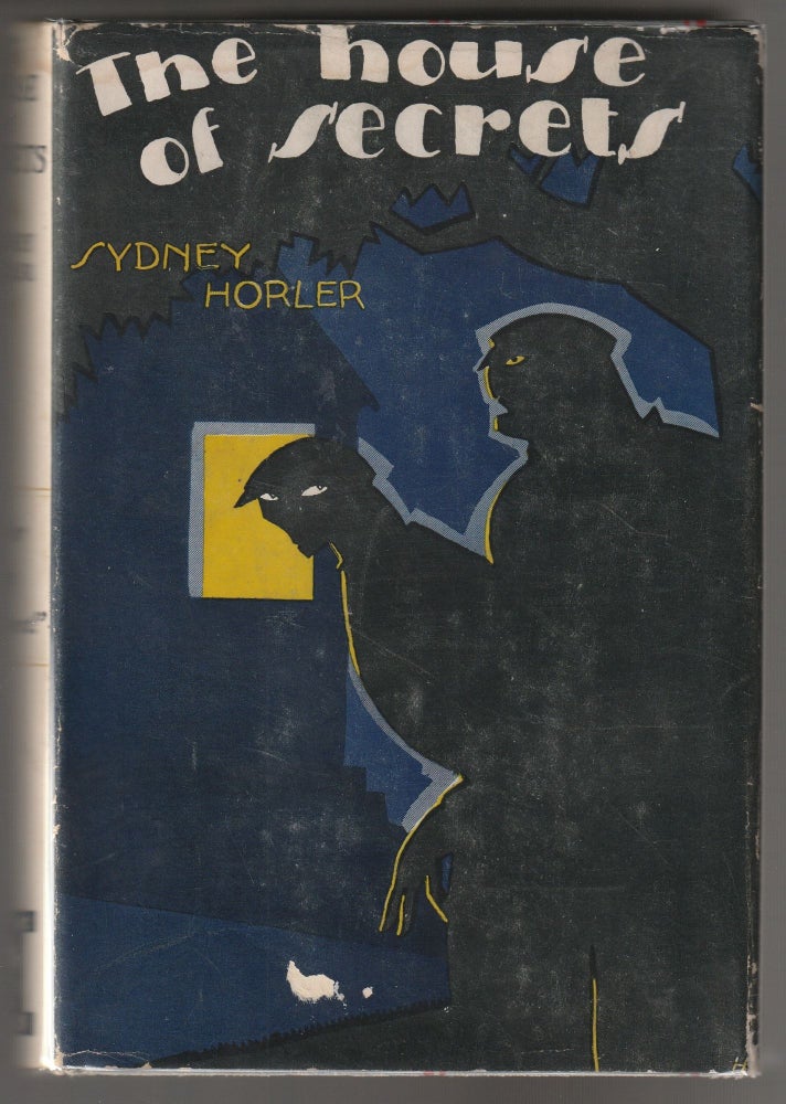 Item #011634 The House of Secrets. Sydney Horler.