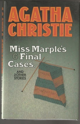 Item #011647 Miss Marple's 6 Final Cases and 2 Other Stories. Agatha Christie